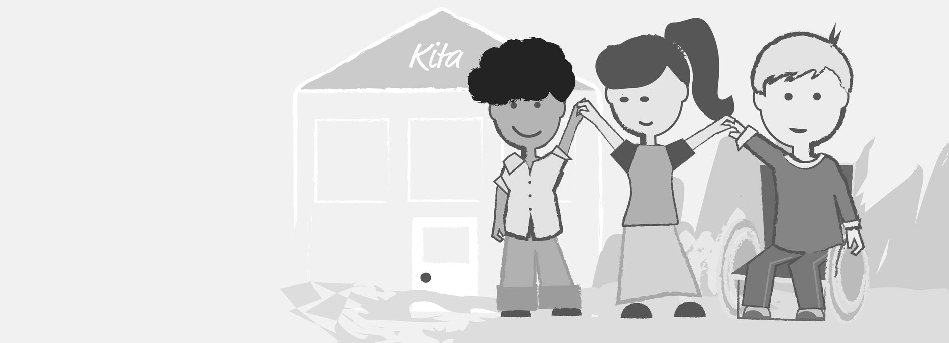 Das Bild zeigt drei Personen, die sich alle an der Hand fassen. Sie befinden vor einem Haus mit der Aufschrift Kita. Eine der Personen sitzt im Rollstuhl