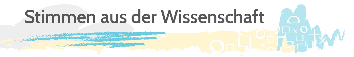 Stimmen aus der Wissenschaft